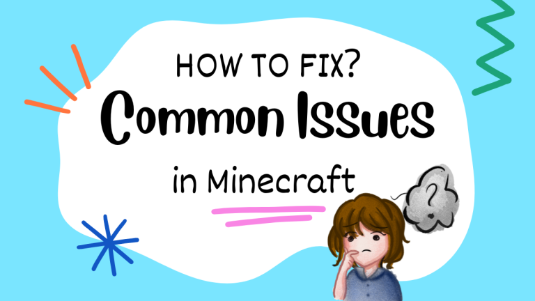 Issues & solutions in Minecraft